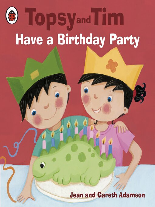 Title details for Have a Birthday Party by Jean Adamson - Available